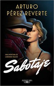 Sabotaje (Serie Falcó) (FUERA COLECCION ALFAGUARA ADULTOS)